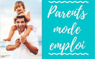 Parents – Mode d’emploi