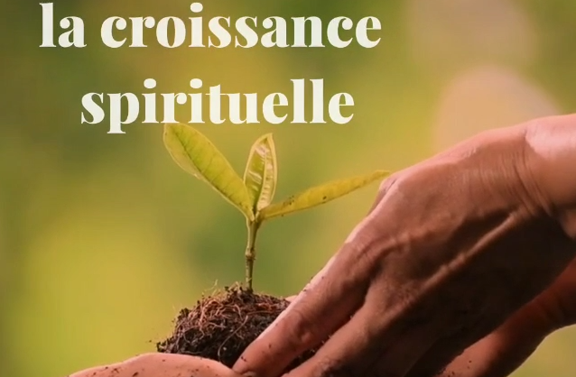La croissance spirituelle
