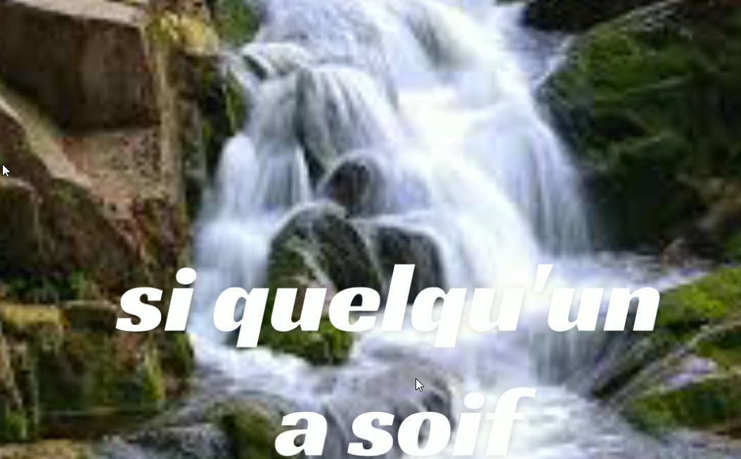 Si quelqu’un a soif