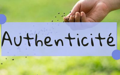 L&rsquo;authenticité, la semence