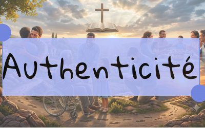 Etre un chrétien authentique