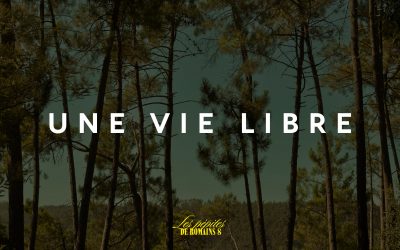 Les pépites de Romains 78 : la vie libre