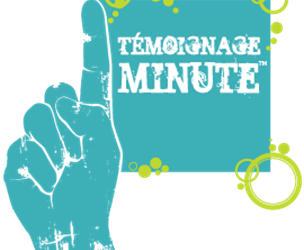 Témoignage minutes